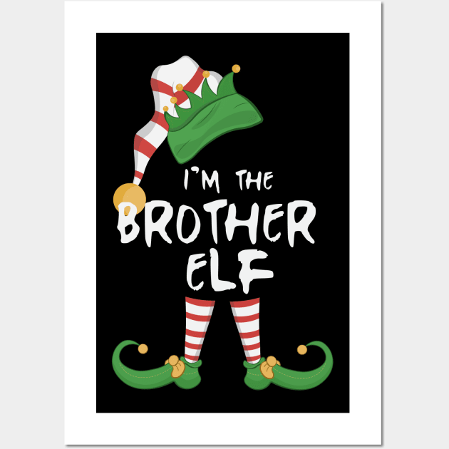 I'm The Brother Elf Wall Art by novaya